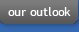 outlook / philosophy